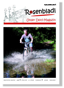 Unser Dorf-Magazin R senbladl € 4,70, Juni 2017, He  3 Unser Dorf-Magazin Unser Dorf-Magazin R R R R Geschichte: Gasthof Waage p Unter der Lupe: Josef Windmeisser p Fussball: Wiedersehen